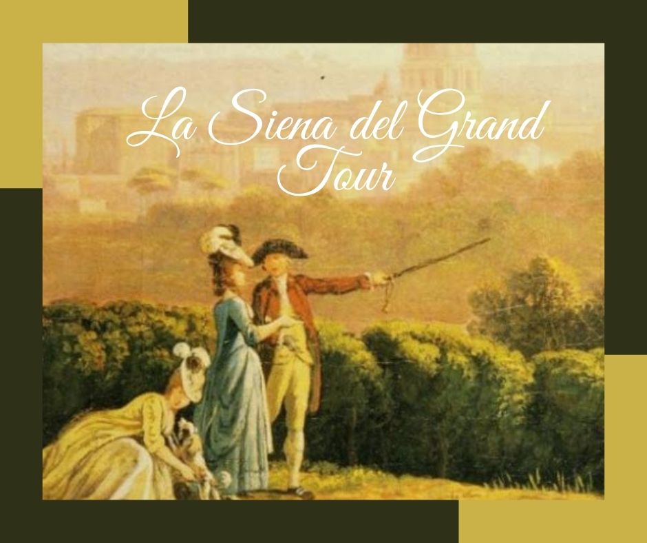 La Siena del Grand Tour: un modo divertente per scoprire Siena
